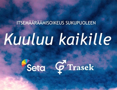 Kuuluu kaikille on Setan ja Trasekin kampanja itsemääräämisoikeuteen perustuvan translain ja sukupuoltaan korjaavien hyvän hoidon ja tuen puolesta. Kampanja käynnistettiin 16. marraskuuta TransHelsinki-tapahtuman yhteydessä.